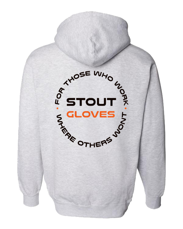 Stout Gloves Hoodie " For Those Who Work Where Others Wont" - HEATHER GREY