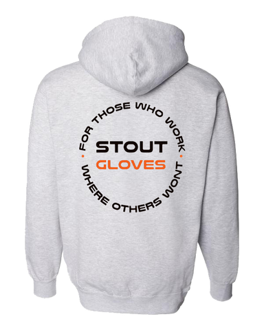 Stout Gloves Hoodie " For Those Who Work Where Others Wont" - HEATHER GREY